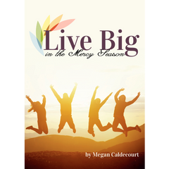 Live Big in the Mercy Season Download